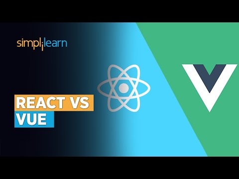 React vs Vue JS Explained | Vue JS vs React Which Is Better? | Vue JS for Beginners | Simplilearn