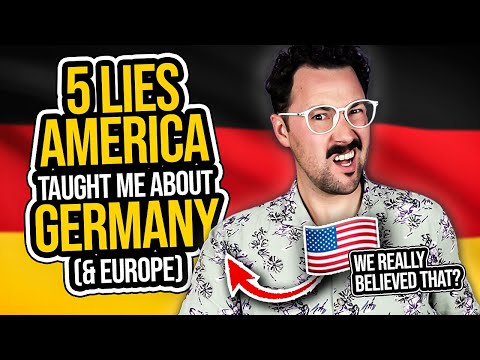 5 Lies America Taught Me About Germany