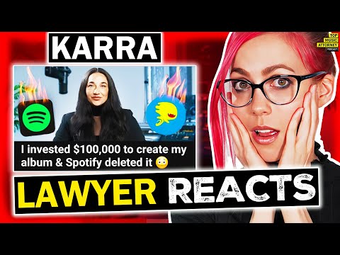 I Invested $100K To Create My Album & Spotify Deleted It | Lawyer Reacts To Karra