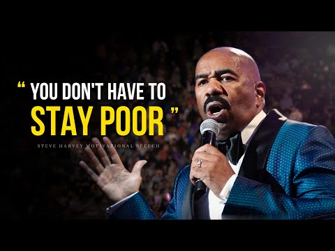 You Don’t Have to Stay Poor – Take Action Today with Steve Harvey