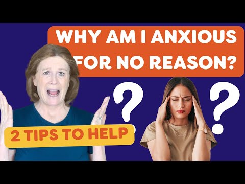 This Is Why You're Anxious For No Reason