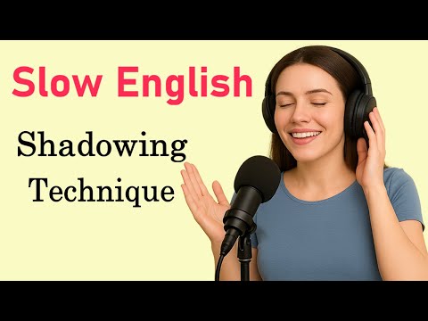 Slow English Listening | Daily Fluency Training | Shadowing Technique