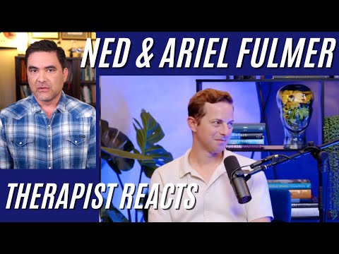 Ned & Ariel Fulmer Talk #1 - Therapist Reacts