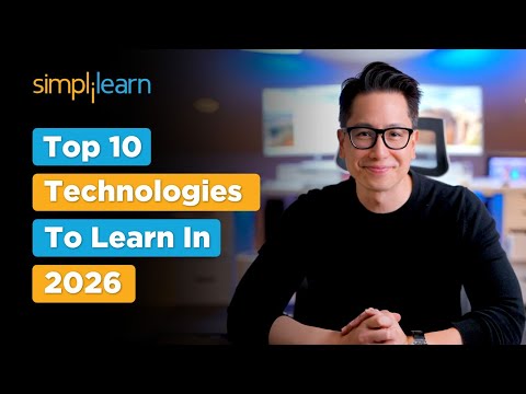 Top 10 Technologies To Learn In 2026 | Top Trending Technologies To Learn In 2026 | Simplilearn