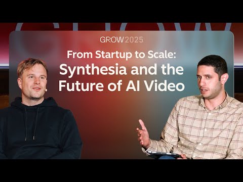 From Startup to Scale: Synthesia and the Future of AI Video | GROW EUROPE 2025 | HubSpot Live