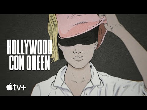 Hollywood Con Queen — Official Trailer | Apple TV