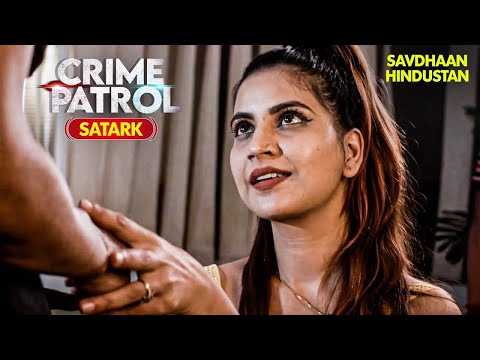 लालच से शुरू, जुर्म पर खत्म | Best of Crime Patrol 2025 | CP2 | True Crime | #crimedrama #newepisode