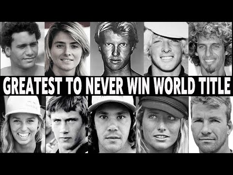 THE GREATEST SURFER TO NEVER WIN A WORLD TITLE
