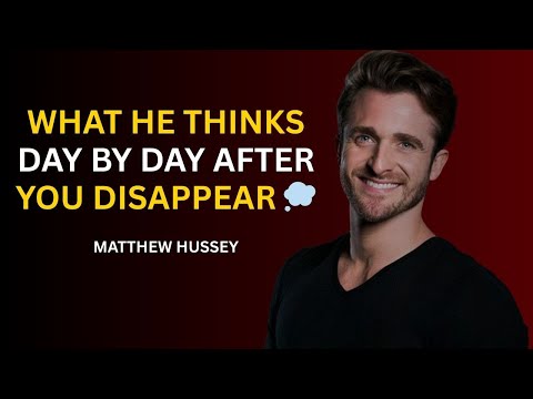 What He Thinks Day By Day After You Disappear 💭 | Matthew Hussey’s Most Honest Relationship Truth