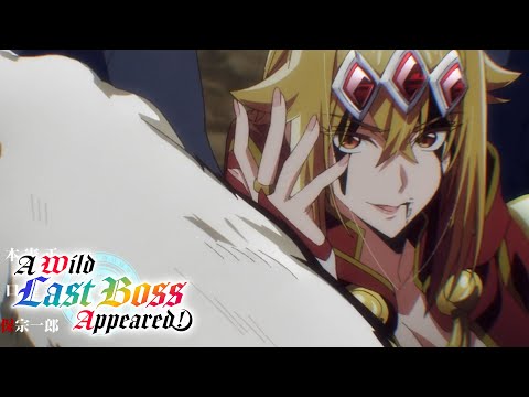 Hitting Us With An A+ Fight Scene IMMEDIATELY | A Wild Last Boss Appeared!