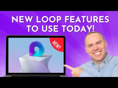 Five NEW Features to Use TODAY in Microsoft Loop!