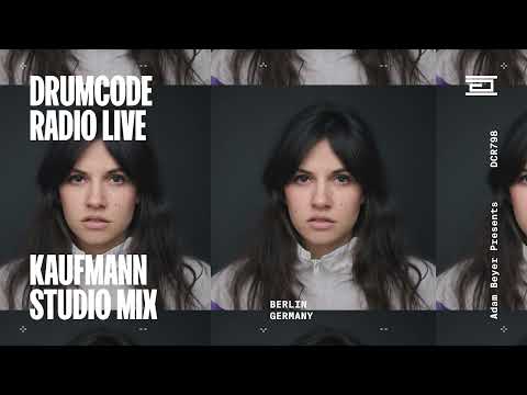 Kaufmann studio mix from Berlin [Drumcode Radio Live/DCR798]