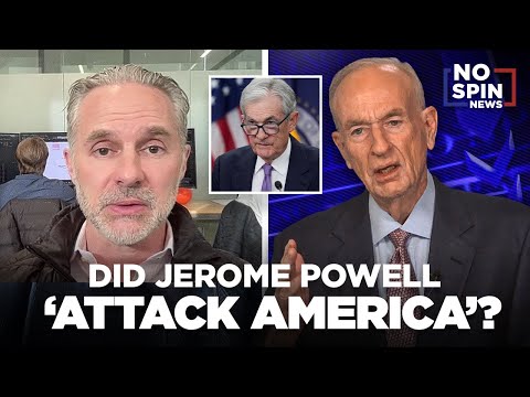 Did Jerome Powell 'Attack America'? — Bill O'Reilly & Anthony Esposito Discuss the Investigation