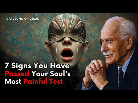 7 Signs You Have Passed Your Soul's Most Painful Test – Carl Jung Original
