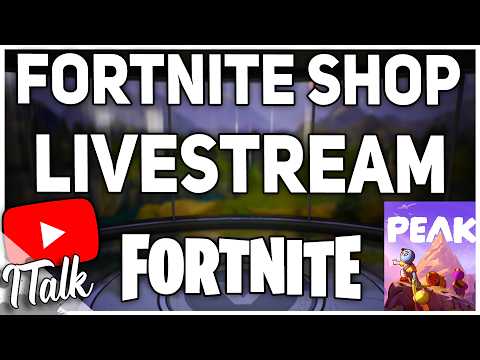 🔴*NEW* PEAK SKINS TONIGHT! Fortnite Shop Livestream