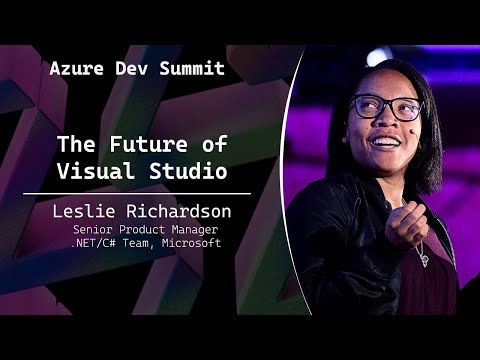The Future of Visual Studio - Leslie Richardson - Azure Dev Summit 2025