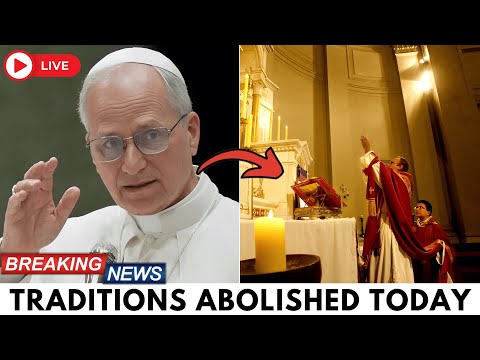 🕊️ Shocking Decision By Pope Leo XIV: 11 Catholic Traditions Abolished Today