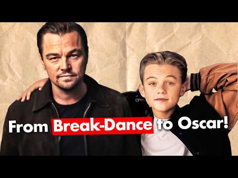 Leonardo DiCaprio: From Break-Dance to Oscar | Documentary
