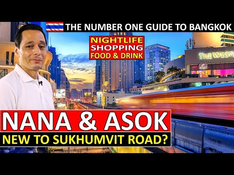 ✅NANA & ASOK for Dummies | Sukhumvit Road | New to Bangkok? | All You Need To Know!