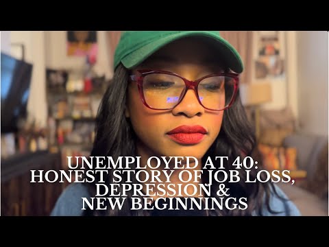 Unemployed at 40: Honest Story of Job Loss, Depression & New Beginnings