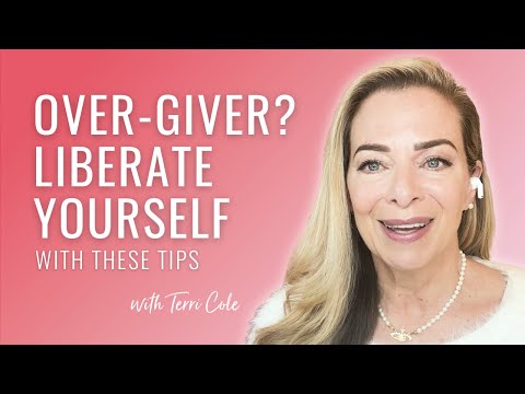 How to Liberate Yourself From Over-Giving + Over-Doing - Terri Cole