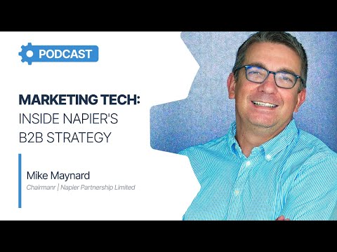 Marketing Tech: Inside Napier's B2B Strategy