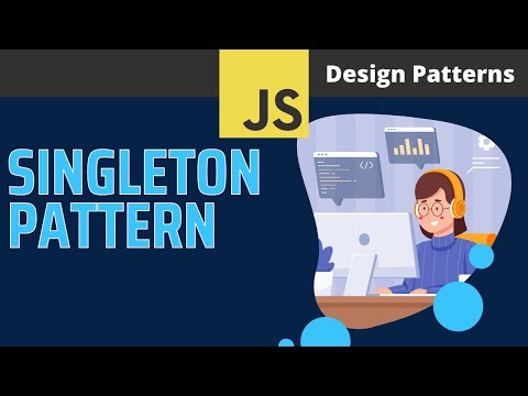 Singleton Pattern - Design Patterns in JavaScript