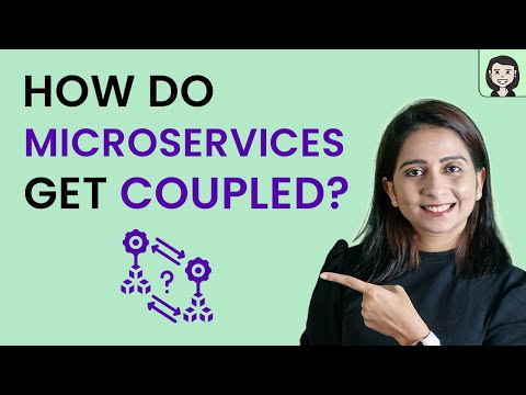 Types of coupling in microservices and how to reduce it ? Microservices Primer Course