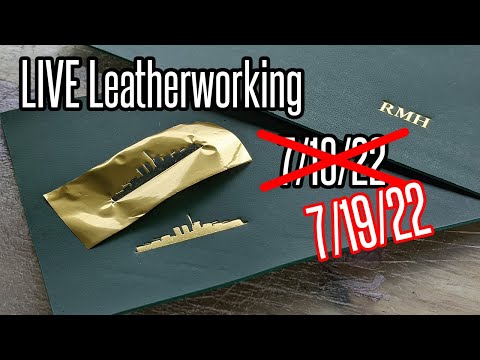 LIVE Leatherworking, 7/19/22 - Power Companies HATE Him - What Is His Secret?
