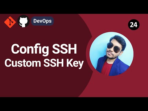 Config SSH with Custom SSH Key Git and Github