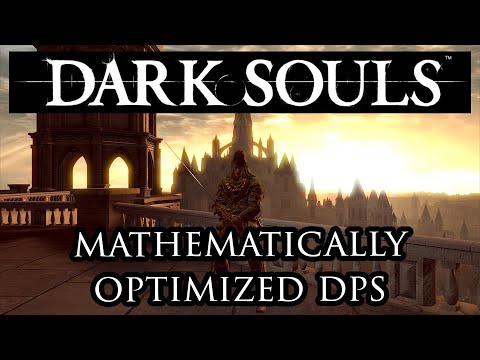 Beating Dark Souls with Mathematically Optimized DPS