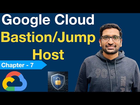 How to Create a Bastion Host on Google Cloud (Jump Server Tutorial) - Part 7