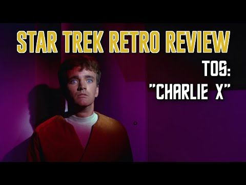 Star Trek Retro Review: "Charlie X" (TOS) | Orphans!