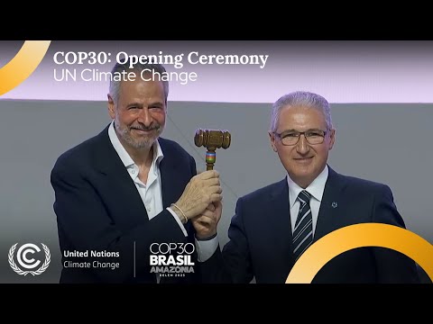 🔴 COP30: Opening Ceremony | UN Climate Change
