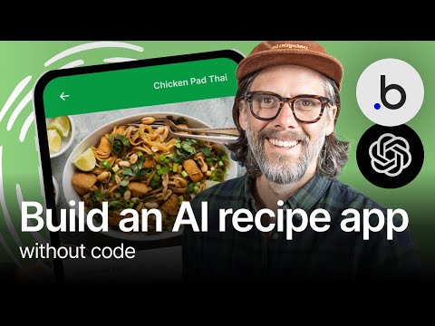 Build an AI recipe app without code in 34min | Tutorial