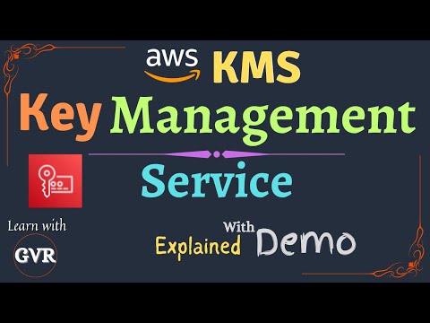 AWS KMS Key Management Service - Concepts Explained with Encryption Decryption Demo