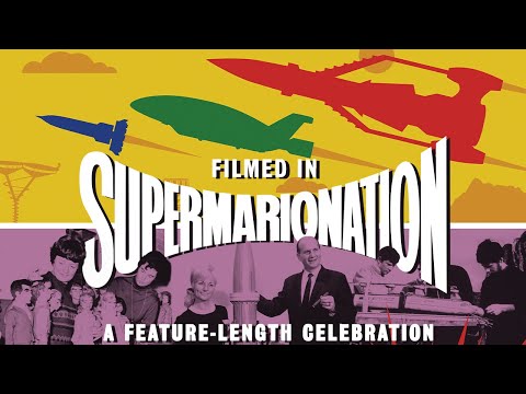 FILMED IN SUPERMARIONATION: The Behind the Scenes Story of Thunderbirds (Film Documentary)