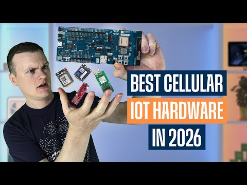 Cellular IoT in 2026, Best Dev Kits and Modules Compared