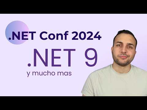 Resumen .NET Conf 2024  - Novedades NET 9 y más 🚀 netconf 2024