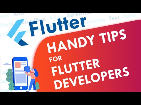 Quick and Handy Tips for Flutter Developers | Flutter Tutorial