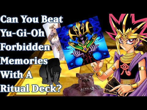 Can You Beat YuGiOh Forbidden Memories With A Ritual Deck?