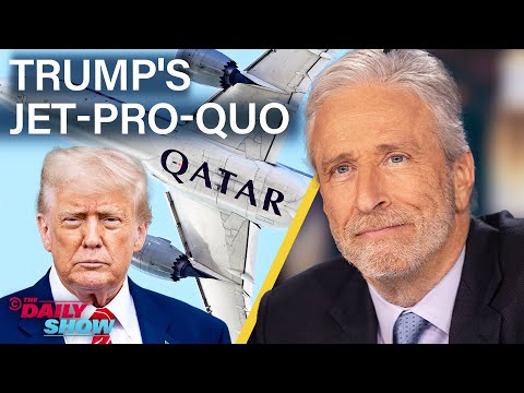Trump Thanks Qatar for Their Generous Jet Bribe & Accidentally Does a Socialism | The Daily Show
