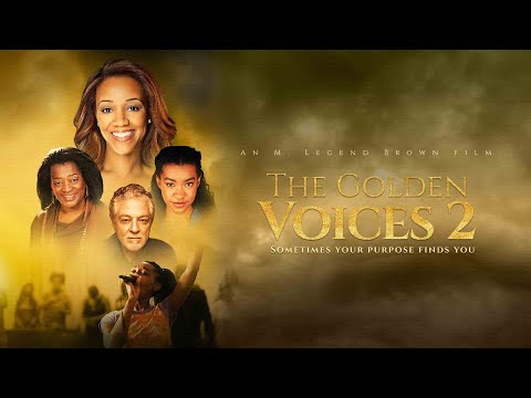 The Golden Voices 2| Faith Drama | An M Legend Brown Film
