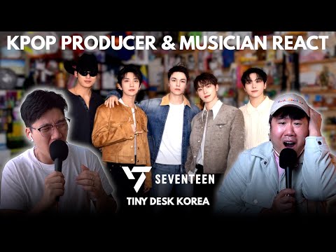 Musicians react & analyze ♡ SEVENTEEN: Tiny Desk Concert