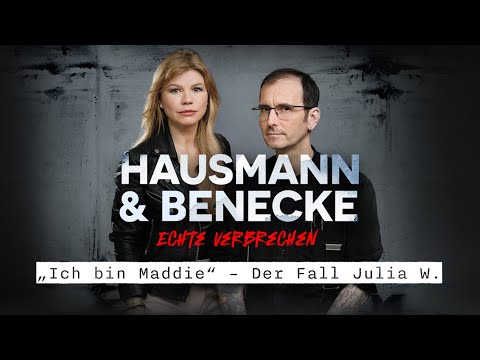 „Ich bin Maddie“ – Der Fall Julia W. | Hausmann & Benecke Podcast