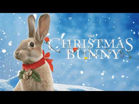 The Christmas Bunny | Full Family Holiday Movie