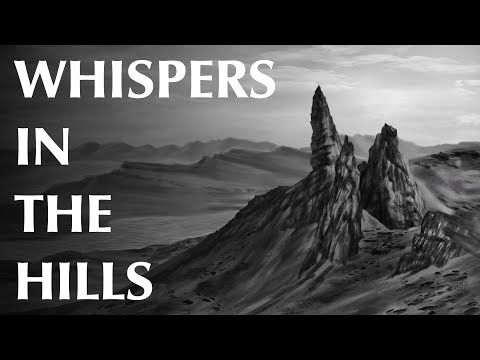 Whispers in the Hills