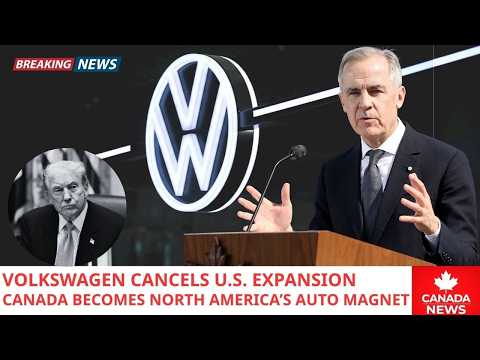 JUST IN  $20B Shock — Volkswagen Cancels U S  Expansion as Canada Absorbs Industry