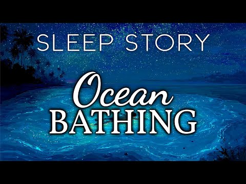 A Meditative Sleep Story: Letting Go in the Ocean