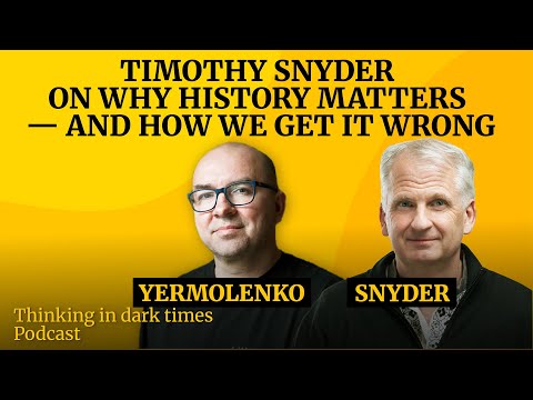 Timothy Snyder on why history matters — and how we get it wrong